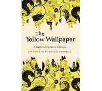 The Yellow Wallpaper: 50 (Virago Modern Classics)