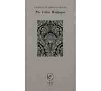 The Yellow Wallpaper (ERIS gems)