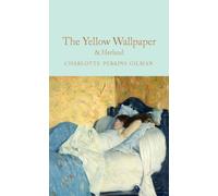 The Yellow Wallpaper & Herland