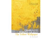 The Yellow Wallpaper & Herland