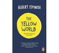 The Yellow World : Trust Your Dreams and They'll Come True