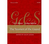 The Yeomen of the Guard: Vocal score