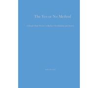The Yes or No Method: A Simple Daily Practice to Reduce Overthinking and Anxiety