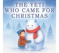 The Yeti Who Came for Christmas