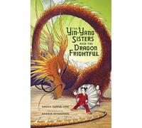 The Yin-Yang Sisters and the Dragon Frightful