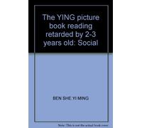 The YING picture book reading retarded by 2-3 years old: Social