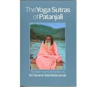 The Yoga Sutras of Patanjali: Commentary on the Raja Yoga Sutras by Sri Swami Satchidananda