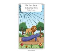 The Yoga Tarot Colouring Book: Major Arcana