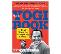 The Yogi Book: Written by Yogi Berra, 2010 Edition, Publisher: Workman Publishing [Paperback]