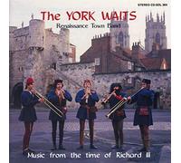 The York Waits - Music from the time of Richard III