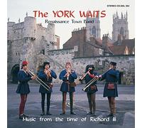 The York Waits - Music from the time of Richard III