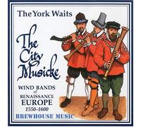 The York Waits - The City Musicke