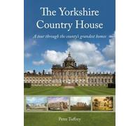 The Yorkshire Country House