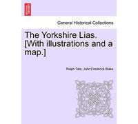 The Yorkshire Lias. [With illustrations and a map.]