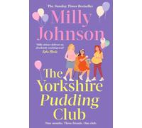 The Yorkshire Pudding Club: a heartwarming and uplifting story from the Sunday Times bestselling author