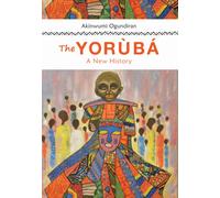 The Yoruba : A New History