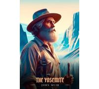 THE YOSEMITE: Illustrated Edition