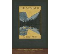 The Yosemite: SeaWolf Press Illustrated Classic