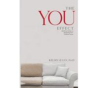 The You Effect: Identifying Healing and Reparenting from Childhood Trauma