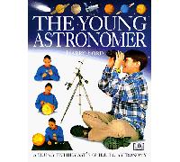 The Young Astronomer (Young Enthusiast Series)