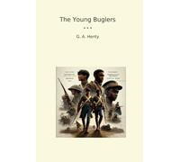 The Young Buglers (Classic Books)