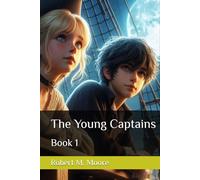The Young Captains: Book 1