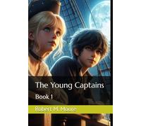 The Young Captains: Book 1