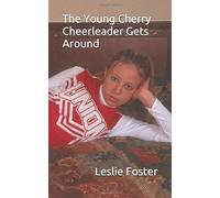 The Young Cherry Cheerleader Gets Around