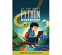 The Young Coder's Python Adventure