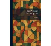 The Young Delinquent
