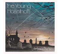 The Young Hasselhoffs - Life Got In The Way