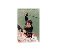 The Young Hornblower Omnibus