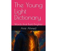 The Young Light Dictionary: Words that Build Brighter