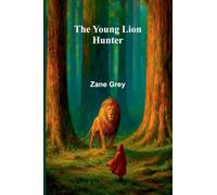 The Young lion Hunter