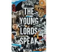 The Young Lords Speak : Building Revolution on the Streets of Chicago