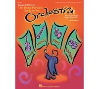 The Young Person's Guide To The Orchestra Classroom Activity Pack: Teaching Strategies for the Classroom and Beyond