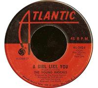 The Young Rascals - A Girl Like You / It's Love [Vinyl Single 7'']