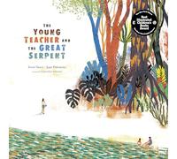 The Young Teacher and the Great Serpent (Stories from Latin America (Sla))