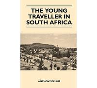 The Young Traveller in South Africa