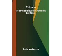 The Young Trawler (Edition1): Les bords de la route. Les Flamandes. Les Moines