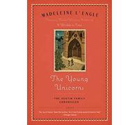 The Young Unicorns: Book Three of the Austin Family Chronicles: 3