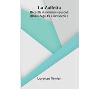 The Young Voyageurs Boy Hunters in the North (Edition1): Raccolta di rarissimi opuscoli italiani degli XV e XVI secoli II