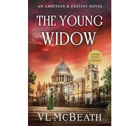 The Young Widow: An Ambition & Destiny Novel: 7 (The Ambition & Destiny Series)