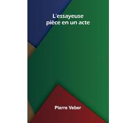 The Young Wireless Operator-As a Fire Patrol Or, The Story of a Young Wireless Amateur Who Made Good as a Fire Patrol (Edition1): pi ce en un acte