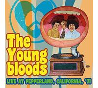 The Youngbloods - Live At Pepperland, California '71