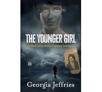 The Younger Girl: A Historical Thriller Based on a True Crime