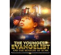 The Youngest Evangelist and The Ministry of Music (Director's Extended Cut)