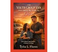 The Youth Group Van That Drove Me Home to Her