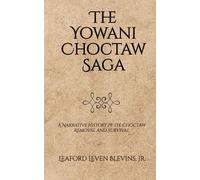 The Yowani Choctaw Saga International Edition: English: 5