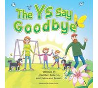 The Ys Say Goodbye